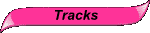 Tracks